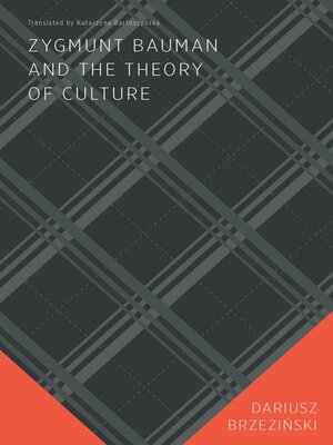cover image of Zygmunt Bauman and the Theory of Culture